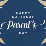 Honoring Every Parent—National Parents’ Day